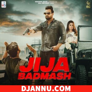 Jija Badmash (feat. Nitin Gill & Khushi Verma)- Haryanvi Song